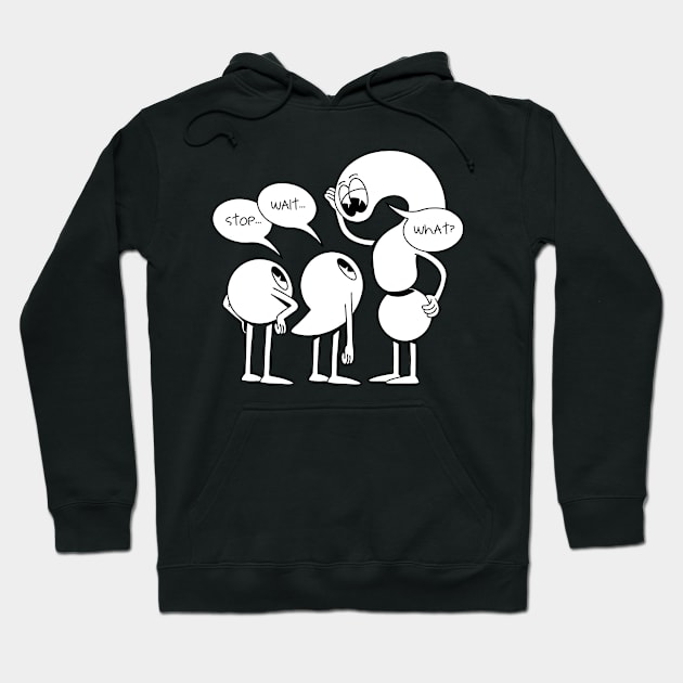 Wait What Funny Punctuation Hoodie by Visual Vibes